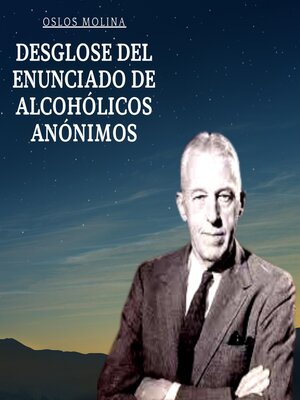 cover image of Desglose del enunciado de Alcohólicos Anónimos